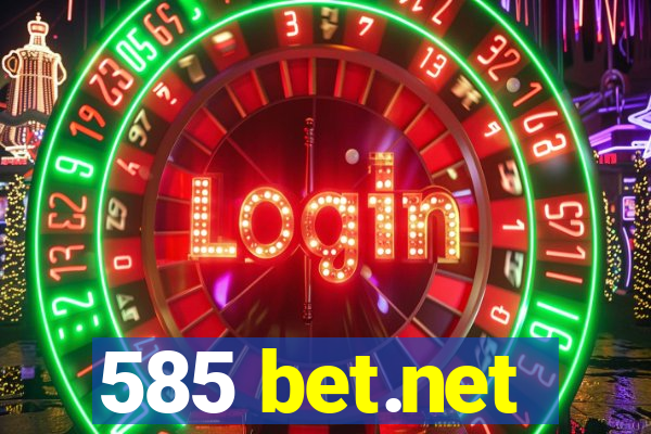 585 bet.net
